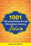1001 Hal Yang Paling Sering Ditanyakan Tentang Islam.