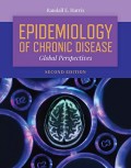 Epidemiology of Chronic Disease Global Perspectives second Edition