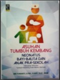 Asuhan Tumbuh Kembang Neonatus Bayi-Balita dan Anak Pra-Sekolah