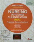 Klasifikasi Luaran Keperawatan/ Nursing Outcomes Classification (NOC) : Pengukuran Outcome Kesehatan