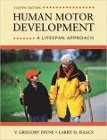 Human Motor Development : A Lifespan Approach (Eight Edition)