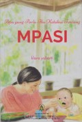 Apa yang perlu diketahui tentang MPASI