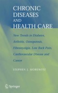 Chronic Diseases and Health Care: New Trends in Diabetes, Arthritis, Osteoporosis, Fibromyalgia, Low Back Pain, Cardiovascular Disease, and Cancer