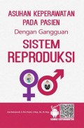 Asuhan Keperawatan Pada Pasien Dengan Gangguan Sistem Reproduksi
