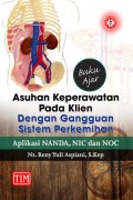 Buku Ajar Asuhan keperawatan Klien Gangguan Perkemihan Aplikasi NANDA, NIC dan NOC