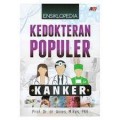 Ensiklopedia Kedokteran Populer: kanker