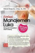 Evolusi Manajemen Luka menguak 5 Keajaiban Moist Dressing