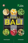 Herbal Bali: Khasiat dan Ramuan Tradisional Asli dari Bali