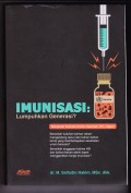 Imunisasi: Lumpuhkan Generasi? Menjawab tuduhan Ummu Salamah, SH., Hajjam