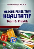Metode Penelitian Kualitatif Teori dan Praktik