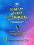 Rencana Asuhan Keperawatan : Pedoman Untuk Perencanaan dan Pendokumentasian Perawatan Pasien Ed.3