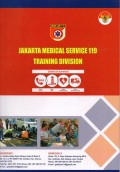 Jakarta Medical Service 119 Training Division: Chain of Survival (Buku Panduan Pelatihan Kegawat Daruratan 119 Jakarta)
