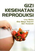 Gizi Kesehatan Reproduksi