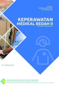 Modul Bahan Ajar Cetak Keperawatan: Keperawatan Medikal Bedah II
