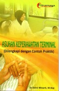 Asuhan Keperawatan Terminal : Dilengkapi dengan contoh Personal