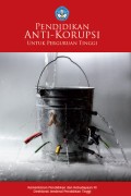 Pendidikan Anti Korupsi untuk Perguruan Tinggi Edisi Revisi