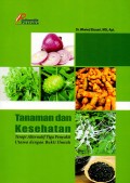 Tanaman dan Kesehatan: Terapi Alternatif Tiga Penyakit Utama dengan Bukti Ilmiah