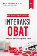 Seri - Farmasi Klinik dan Komunitas Interaksi Obat : Mekanisme dan Implikasi Klinik Vol 1